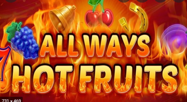 All Ways Hot Fruits Review