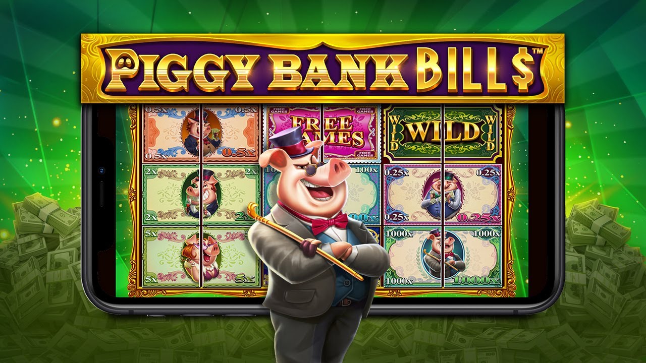 PIGGY BANK BILLS SLOT REVIEW